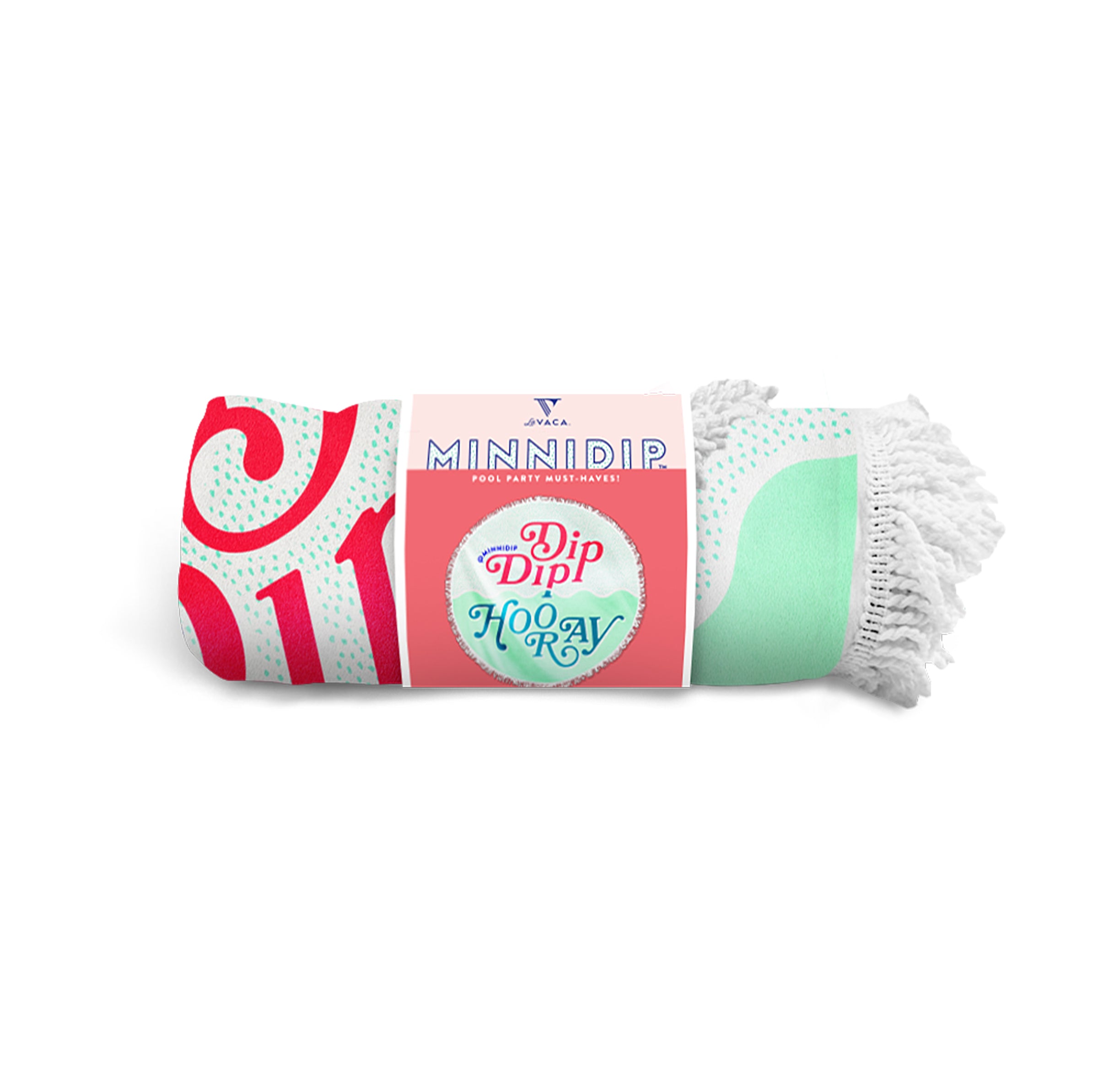 the DIP DIP HOORAY round beach towel